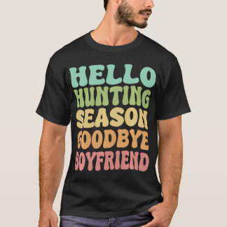Hej Hunting Season Adjö Boyvän T Shirt