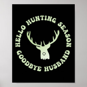 Hej Hunting Season Adjö Husbynd 7 Poster