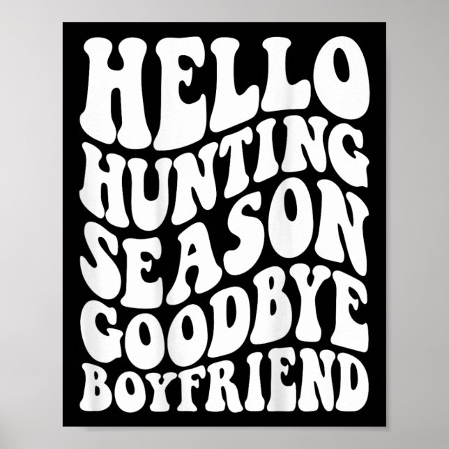 Hej Hunting Season Adjö Husbynd Poster (Framsidan)