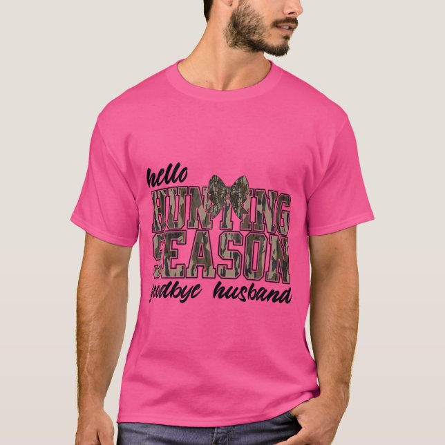 Hej Hunting Season Adjö Make Camo Coquette T Shirt (Framsida)