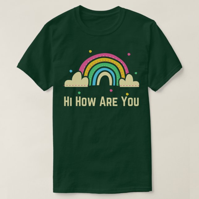 Hej hur mår du? t shirt (Design framsida)