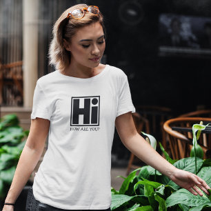 Hej, hur mår du? t shirt