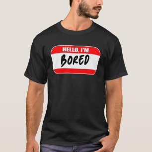 Hej I är Bored Sarcastic Church School Meeting B T Shirt