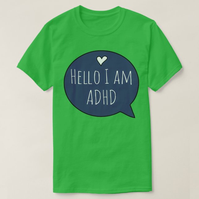 Hej I med ADHD T Shirt (Design framsida)