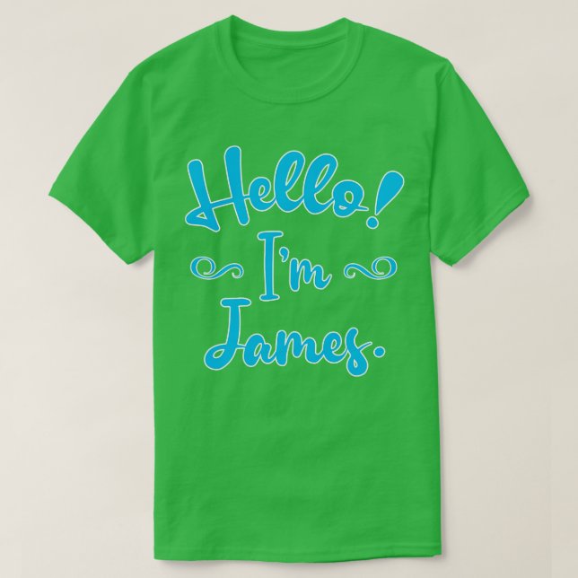 Hej Im James T Shirt (Design framsida)
