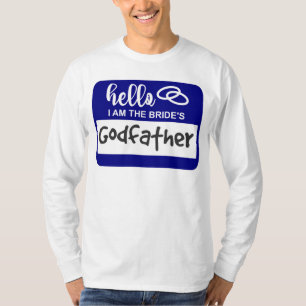 Hej jag är Brides Godfather Namn Badge T Shirt