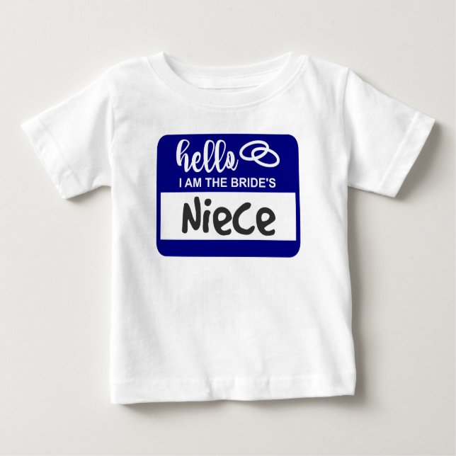 Hej jag är Brides Niece Bröllop Namn Badge T Shirt (Framsida)