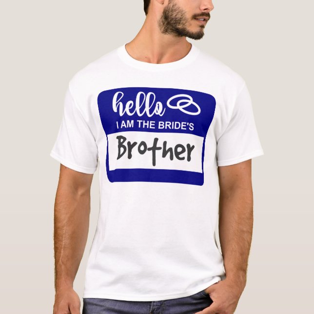 Hej jag är Brudens Bror Bröllopsnamn Märke T Shirt (Framsida)