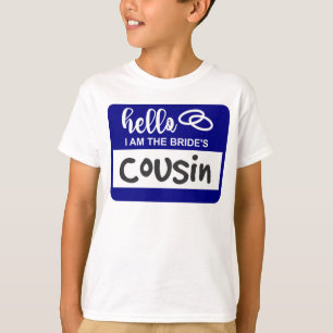 Hej jag är Brudens Kusin Bröllopsnamn Märke T Shirt