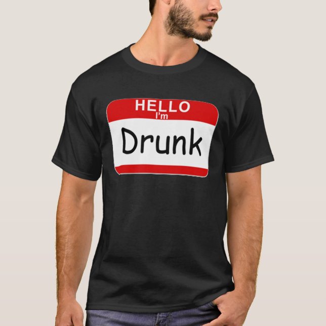 Hej Jag är Drunk T Shirt (Framsida)