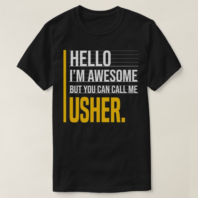 Hej jag är Fantastisk men kalla mig Usher Gult Fun T Shirt (Design framsida)