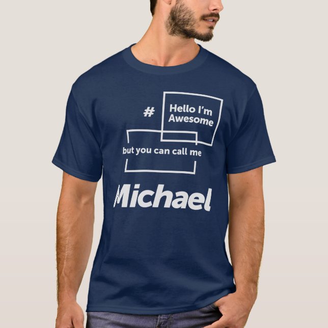 Hej Jag är Fantastisk Michael Funny Namn Michael M T Shirt (Framsida)