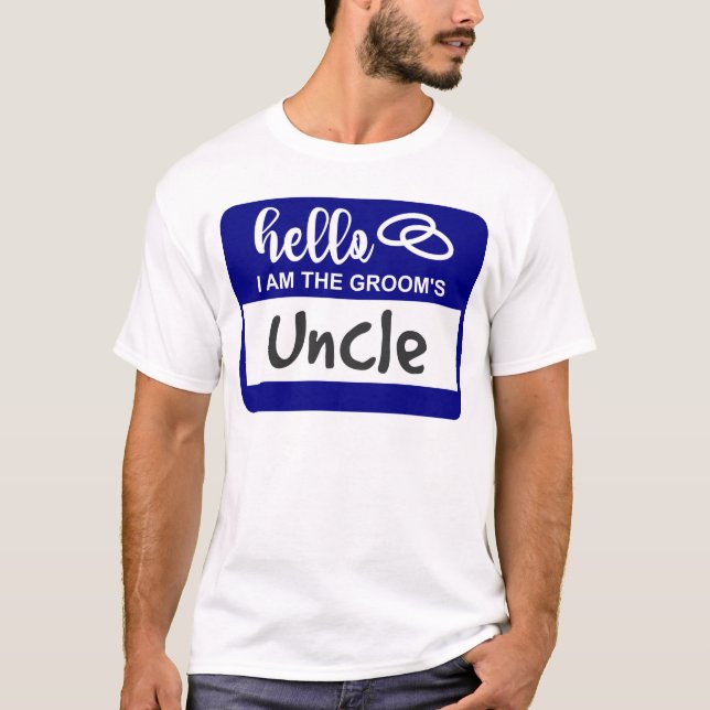 Hej jag är Grooms farbror Bröllop Namn Badge T Shirt (Framsida)