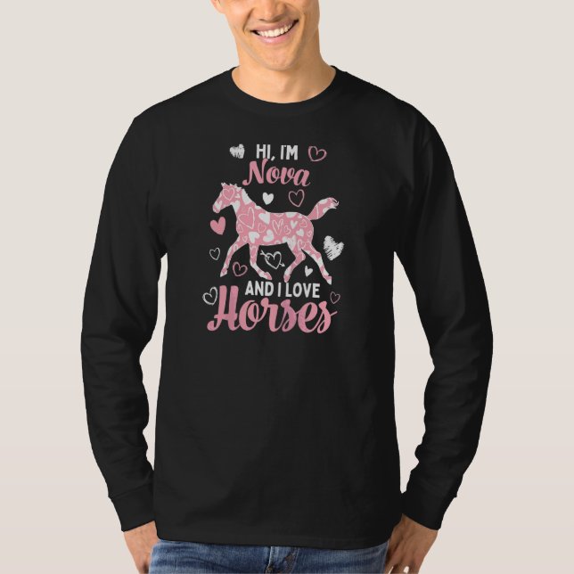 Hej, jag är Nova och jag Kärlek hästar Cute Heart  T Shirt (Framsida)