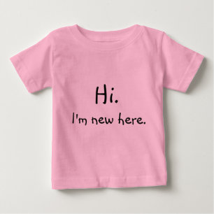 Hej, jag är ny här! tee shirt