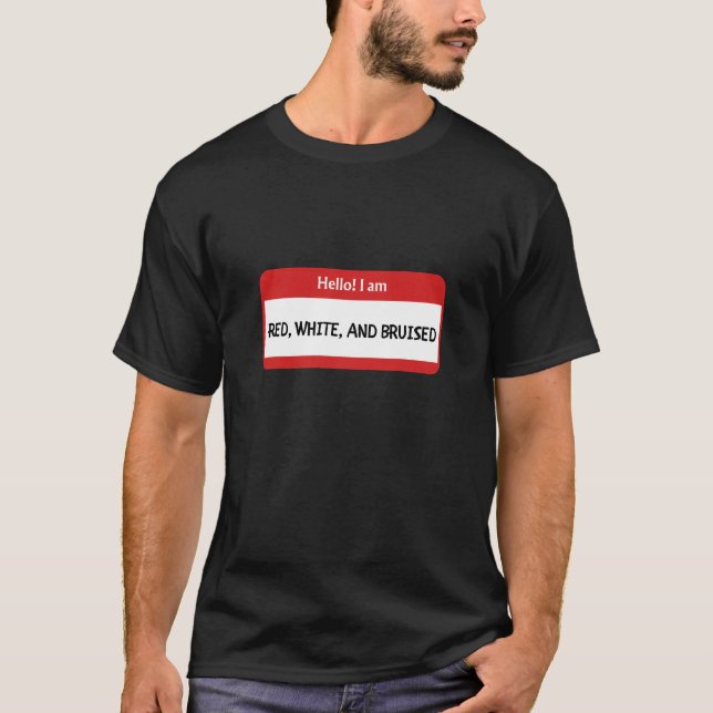 Hej! Jag är röd, vit och skadad. T Shirt (Framsida)