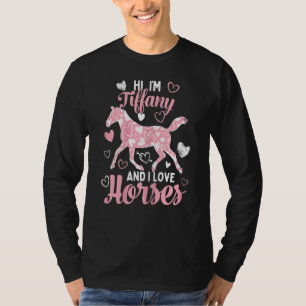 Hej, jag är Tiffany och jag Kärlek hästar Cute Hea T Shirt