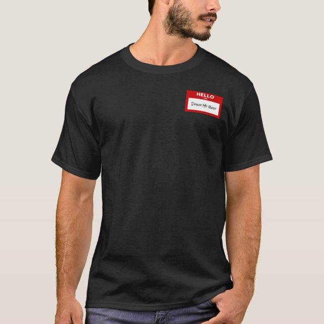 "Hej jag gör mitt bästa" Namn bricka lustigt T Shirt (Framsida)