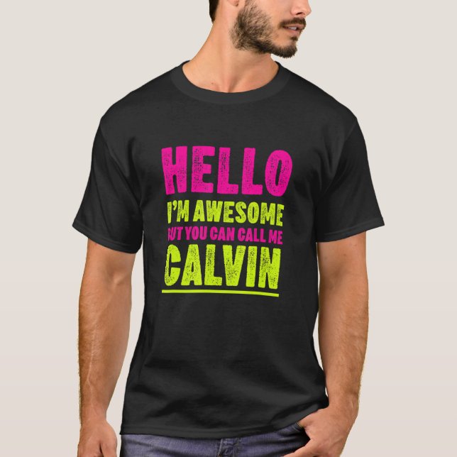 Hej Jag heter Fantastisk Ring mig Calvin Party Nam T Shirt (Framsida)