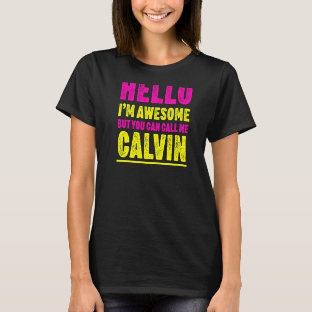 Hej Jag heter Fantastisk Ring mig Calvin Party Nam T Shirt (Framsida)