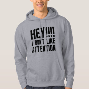 Hej, jag tycker inte om Attention Hoodie