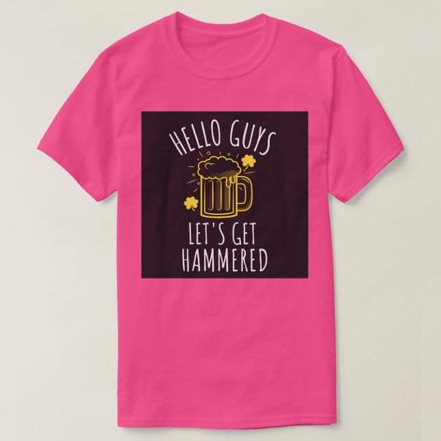 Hej Killar Letx27s Get Hammered T Shirt (Design framsida)