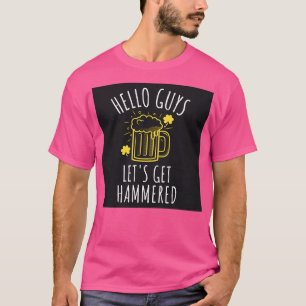 Hej Killar Letx27s Get Hammered T Shirt