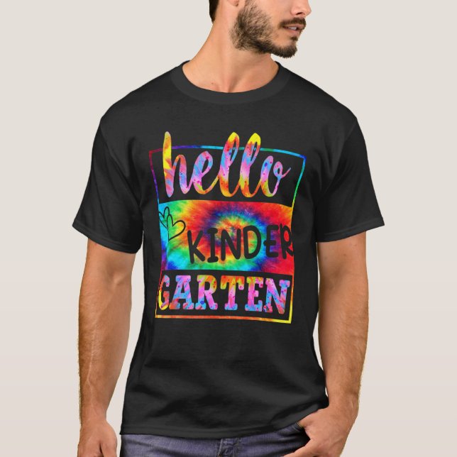Hej Kindergarten Tie Dye First Day School Back S T Shirt (Framsida)
