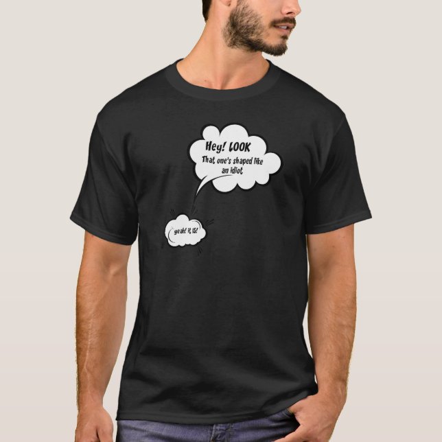 Hej, kolla meddelandet från Clouds T Shirt (Framsida)