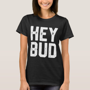 Hej kompis Roligt Vänligt Humor Gag Skämt Citat Mä T Shirt