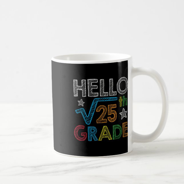 Hej kvadratrot 25 5:e klass tillbaka till skolan m kaffemugg (Höger)