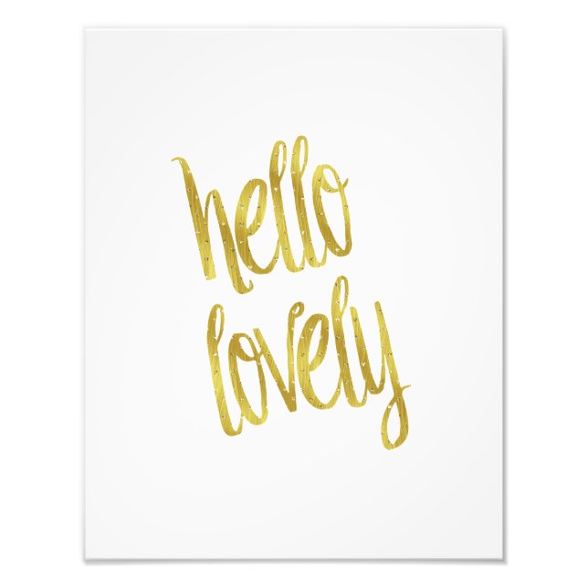 Hej Loely Quote Faux Gold Foil Gnistra Design Fototryck (Framsidan)