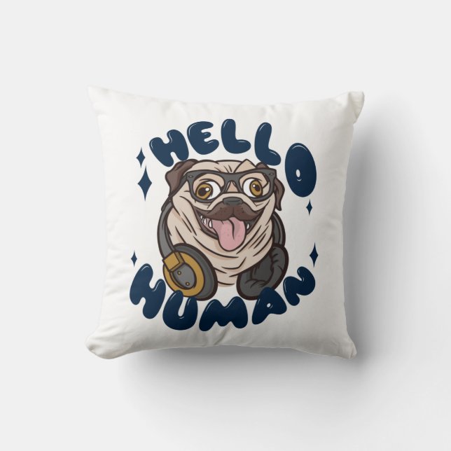 Hej människa Söt hund Kudde (Framsida)