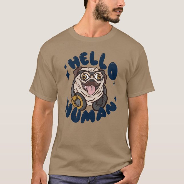 Hej människa Söt hund T Shirt (Framsida)