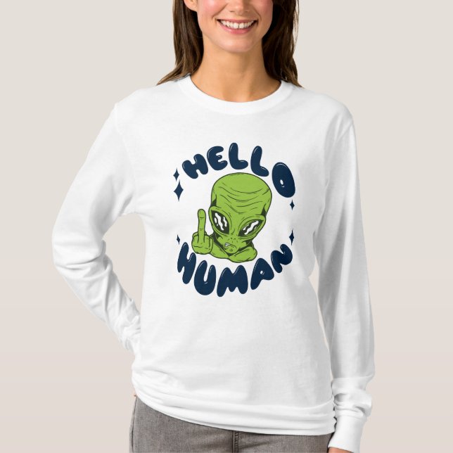 Hej mänsklig rolig utomjording t shirt (Framsida)