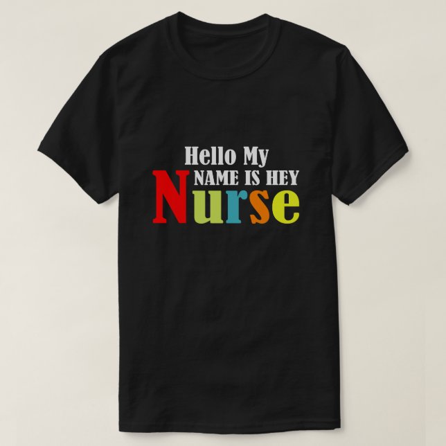 Hej min namn är Hej Nurse T Shirt (Design framsida)