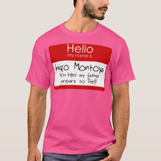 Hej Min Namn är Inigo Montoya T Shirt
