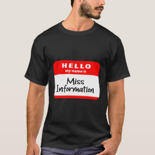 Hej Min Namn är Miss Information Free Tal T Shirt