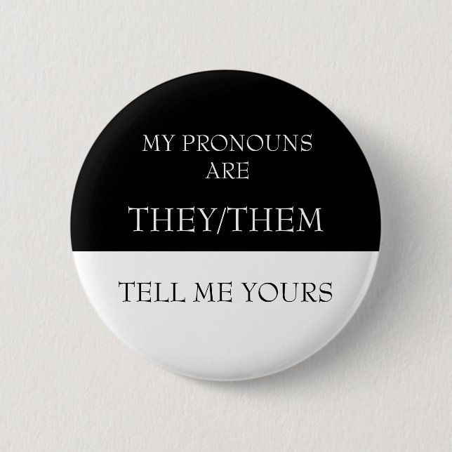 Hej Mina pronouns är de säger till mig dina Knapp (Framsida)