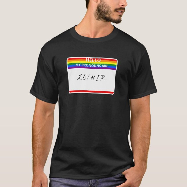 Hej mina pronouns är Ze Hir Lgbtq icke-binär T Shirt (Framsida)