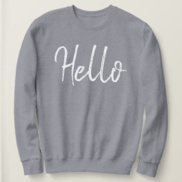 Hej Minimalistisk Chic Grått Kvinnors sötskjorta T Shirt