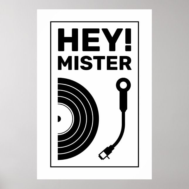 Hej, mister DJ-musikinspiration, vit Poster (Framsidan)