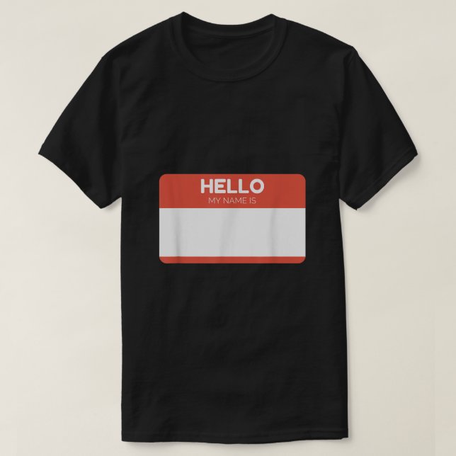 Hej Mitt Namn är Anpassningsbar Blank Design Shirt T (Design framsida)
