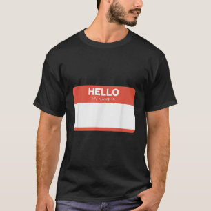 Hej Mitt Namn är Anpassningsbar Blank Design Shirt T Shirt