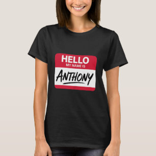 Hej Mitt Namn Är Anthony Namnskylt För Anthony T Shirt