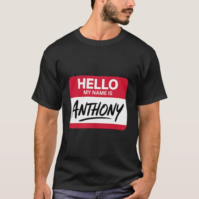 Hej Mitt Namn Är Anthony Namnskylt För Anthony  T Shirt (Framsida)