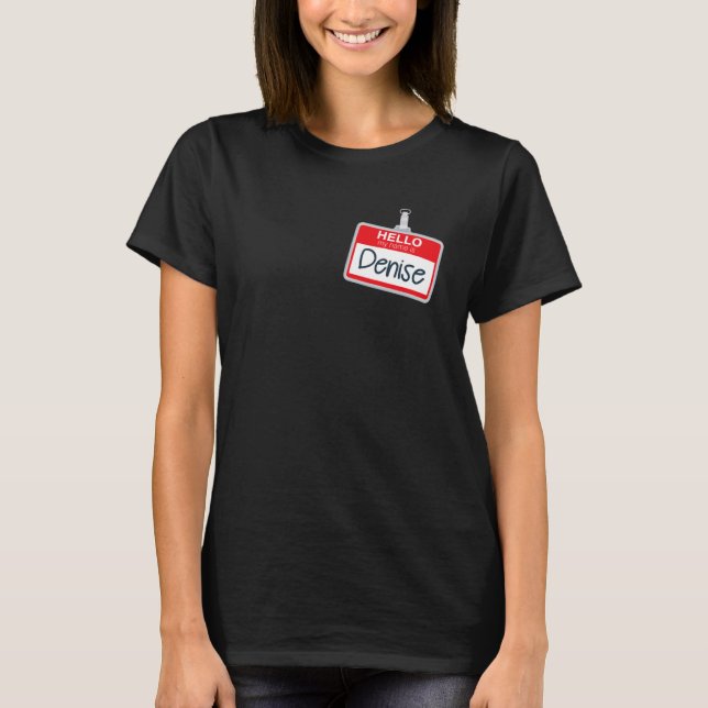 Hej Mitt Namn är Denise Lazy Halloween Costume Nam T Shirt (Framsida)