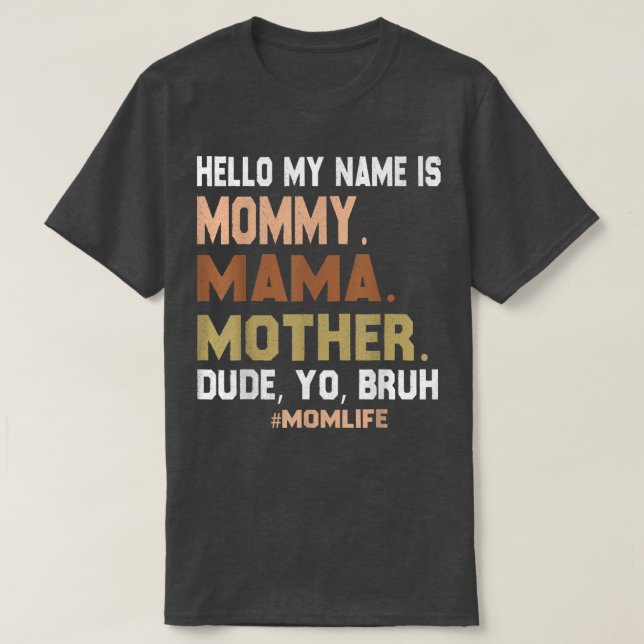 Hej Mitt Namn är Mamma Mor, grabben "Du Bruh" T Shirt (Design framsida)