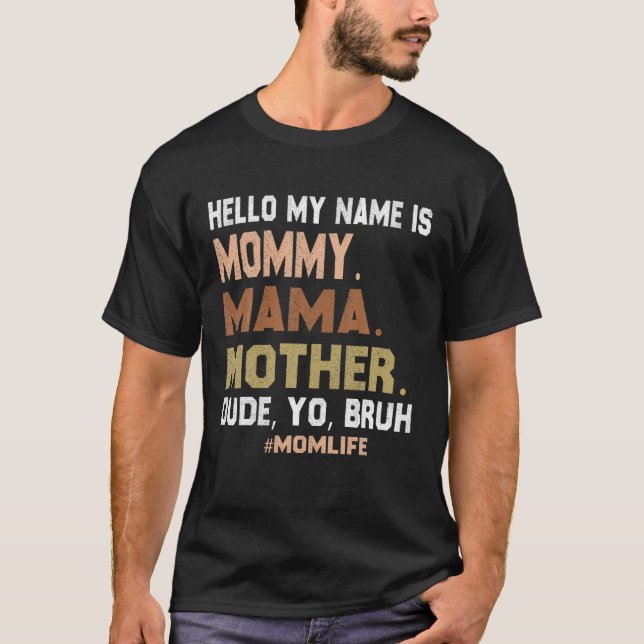 Hej Mitt Namn är Mamma Mor, grabben "Du Bruh" T Shirt (Framsida)