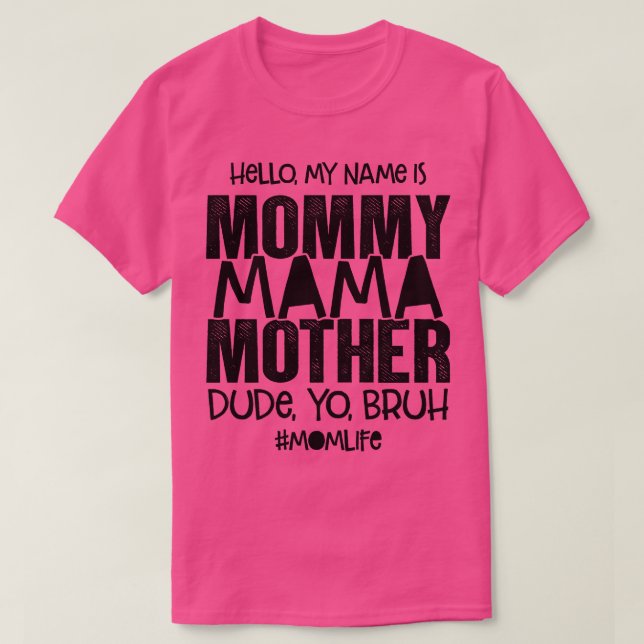 Hej Mitt Namn är Mamma Mor, Graj Bruh Mo T Shirt (Design framsida)